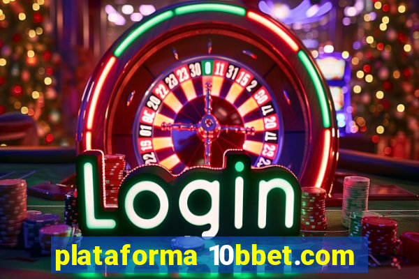 plataforma 10bbet.com